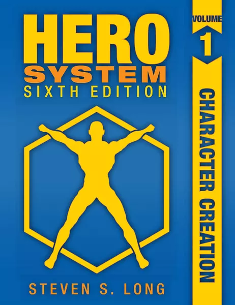 HERO System Sixth Edition, Volume 1: Character Creation